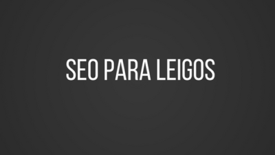 SEO PARA LEIGOS